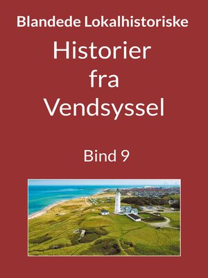 cover image of Historier fra Vendsyssel, Bind 9